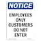 Signmission OSHA Notice Sign, 5" Height, Employees Only Customers Do Not Enter Sign, Portrait OS-NS-D-35-V-11991 - alternate 1